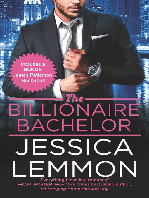 Title details for The Billionaire Bachelor by Jessica Lemmon - Available